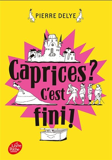 Caprices ? C&#39;est fini ! - PIERRE DELYE