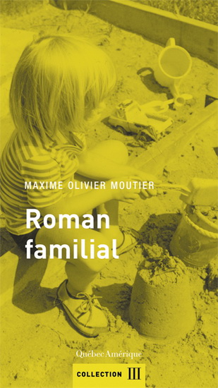 Roman familial - MAXIME OLIVIER MOUTIER