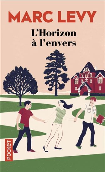 L&#39;Horizon à l’envers N. éd. - MARC LEVY