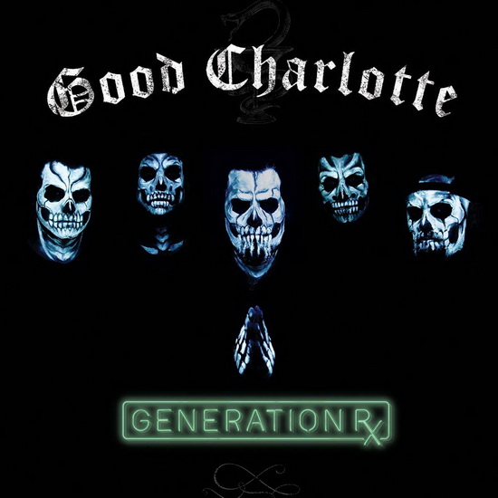 Generation RX (Vinyl) - GOOD CHARLOTTE