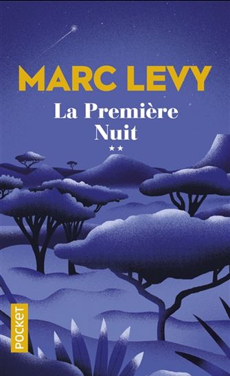 La Première nuit N. éd. - MARC LEVY