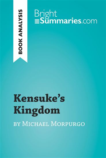 Kensuke&#39;s Kingdom by Michael Morpurgo (Book Analysis) - BRIGHT SUMMARIES
