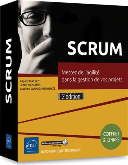 Scrum : mettez de l&#39;agilité dans la gestion de vos projets Coff. 2e éd. - EDGARD MAILLOT - AURÉLIE VANNIEUWENHUYZE