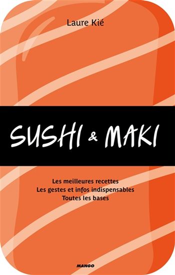Sushi et maki - LAURE KIÉ