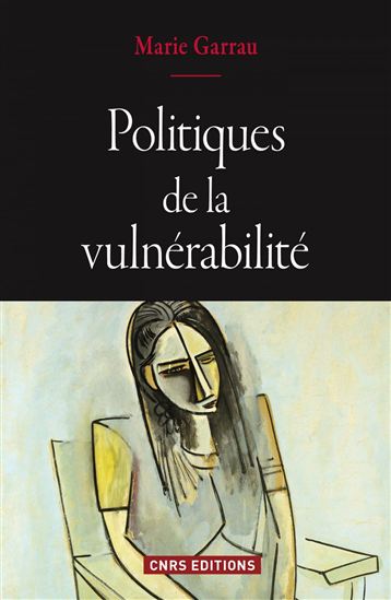 Politiques de la vulnérabilité - MARIE GARRAU