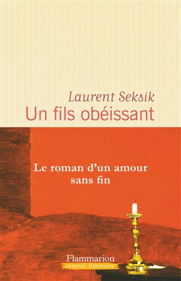 Un fils obéissant - LAURENT SEKSIK