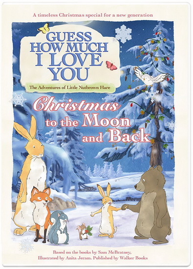 Guess How Much I Love You : Chritsmas To The Moon & Back - GUESS HOW MUCH I LOVE YOU