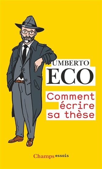 Comment écrire sa thèse - UMBERTO ECO
