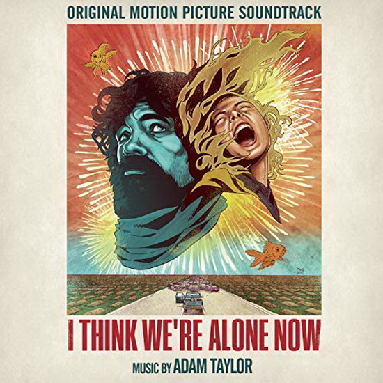 I Think We're Alone Now - ADAM TAYLOR