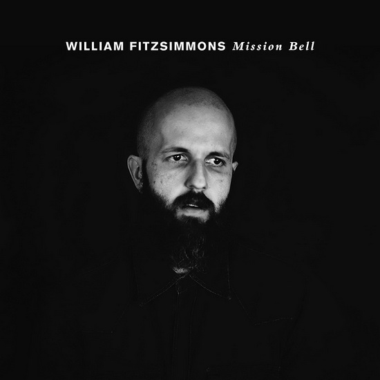 Mission Bell - WILLIAM FITZSIMMONS