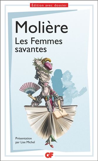 Les Femmes savantes - MOLIÈRE