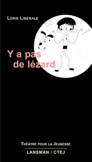 Y a pas de lézard - LORIS LIBERALE