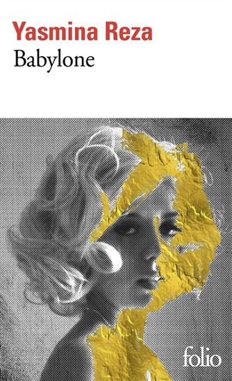 Babylone - YASMINA REZA
