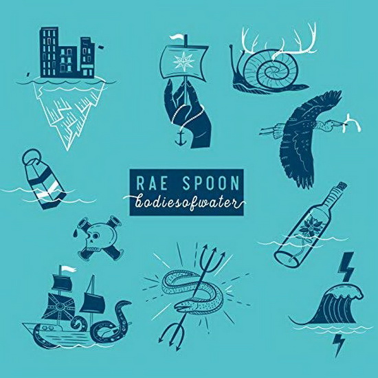Bodiesofwater - RAE SPOON