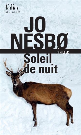 Du sang sur la glace (Tome 2) - Soleil de nuit - JO NESBØ