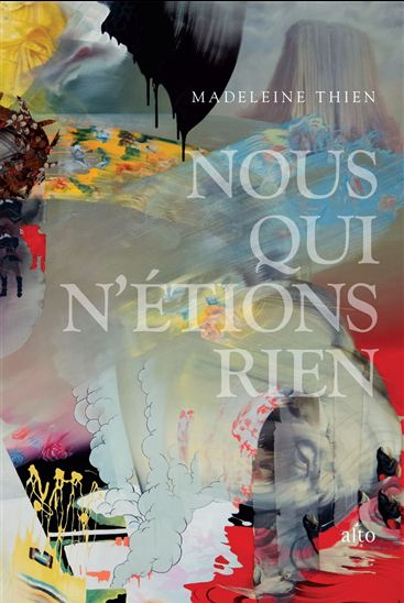 Nous qui n&#39;étions rien - MADELEINE THIEN