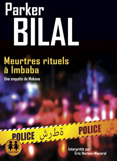Meurtres rituels à Imbaba (CD MP3 : 12 h 12 min) - PARKER BILAL