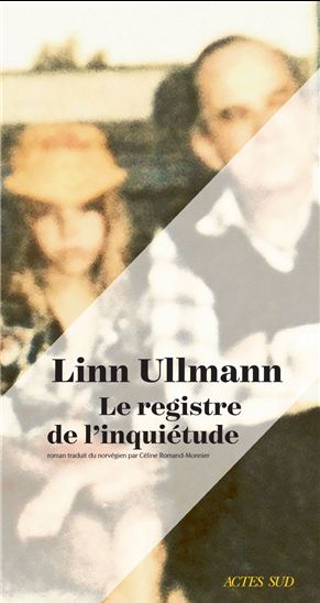 Le Registre de l'inquiétude - LINN ULLMANN