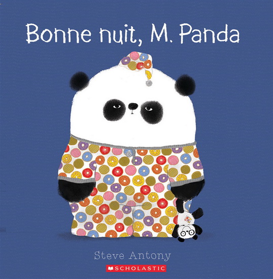 Bonne nuit, M. Panda - STEVE ANTONY