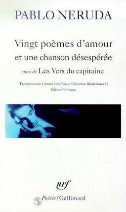 Vingt poèmes d&#39;amour et une chanson... - PABLO NERUDA