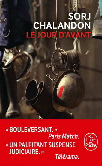 Le Jour d&#39;avant - SORJ CHALANDON