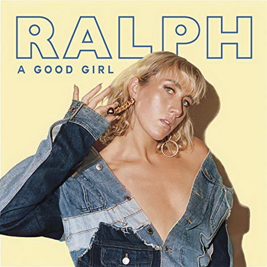 A Good Girl - RALPH