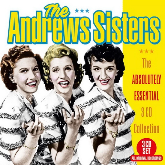 Andrews Sisters:  The Absolutely Essential (3CD) - ANDREWS SISTERS (THE)