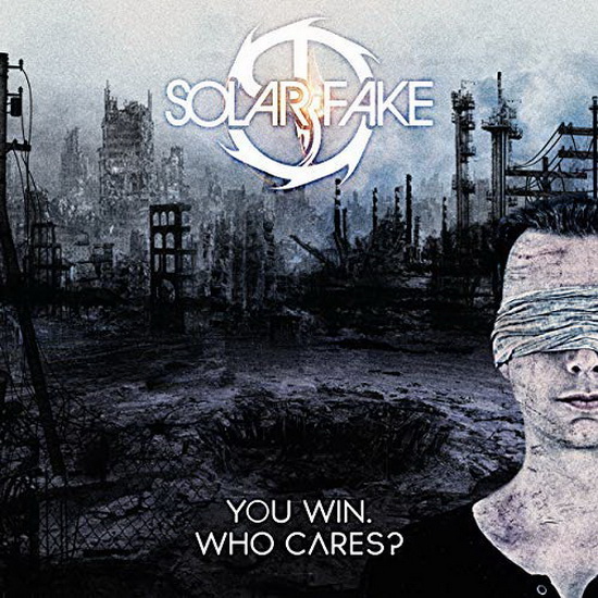 You Win, Who Cares - Deluxe Edition - SOLAR FAKE