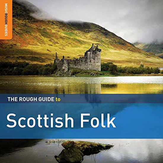 Rough Guide To Scottish Folk - 3rd Edition - COMPILATION ECOSSE
