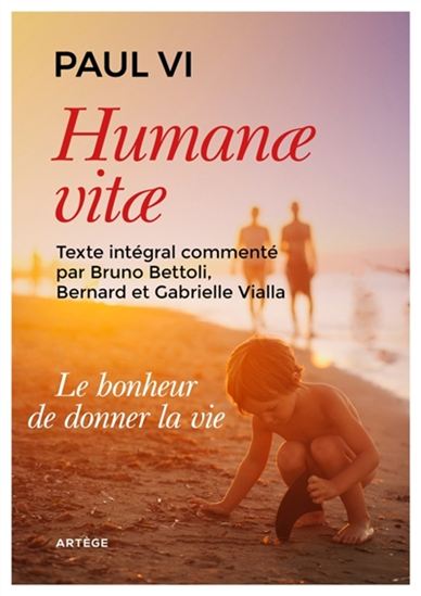 Humanae vitae : lettre encyclique sur le mariage et la régulation des naissances : texte intégral - PAUL VI