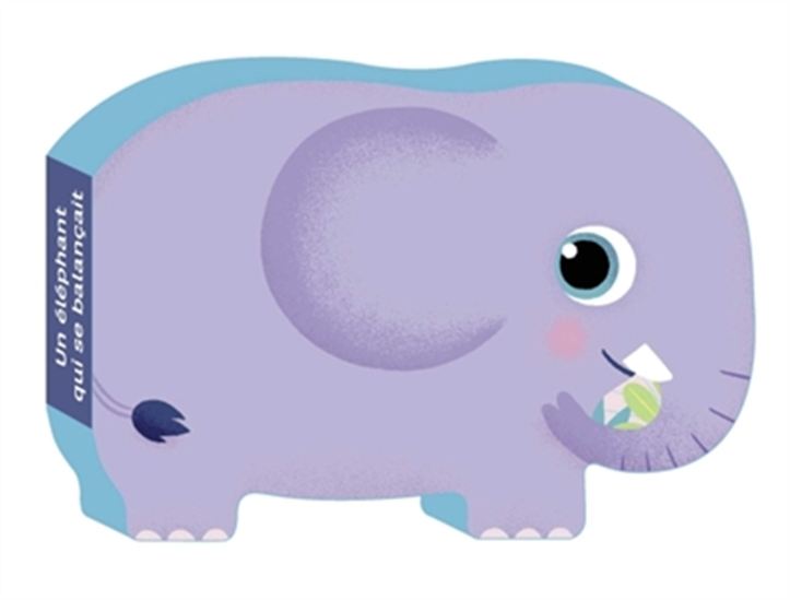 Un éléphant qui se balançait - ELLA BAILEY