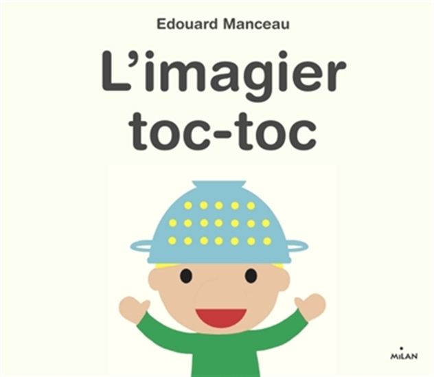 L'Imagier toc-toc - EDOUARD MANCEAU
