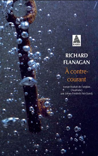 À contre-courant - RICHARD FLANAGAN