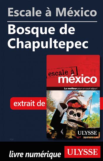Escale à México - Bosque de Chapultepec - OUVRAGE COLLECTIF