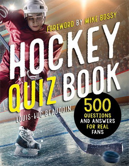 Hockey Quiz Book - LOUIS-LUC BEAUDOIN