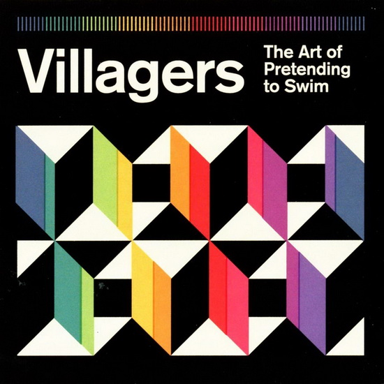 The Art of Pretending to Swim - VILLAGERS