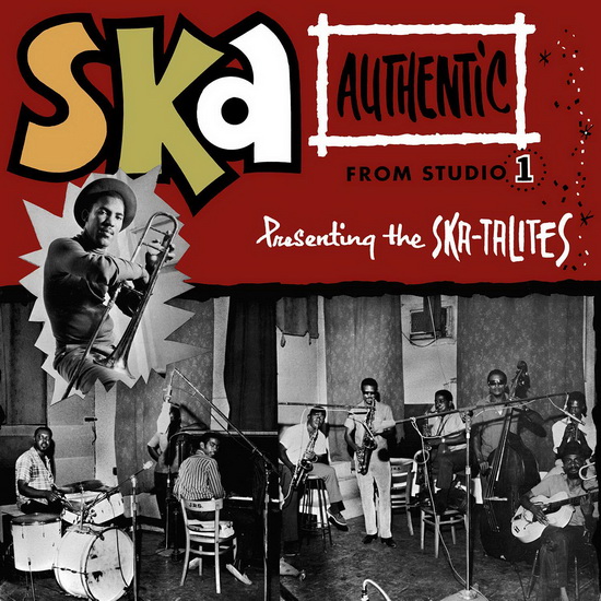 Ska Authentic - SKATALITES AND FRIENDS