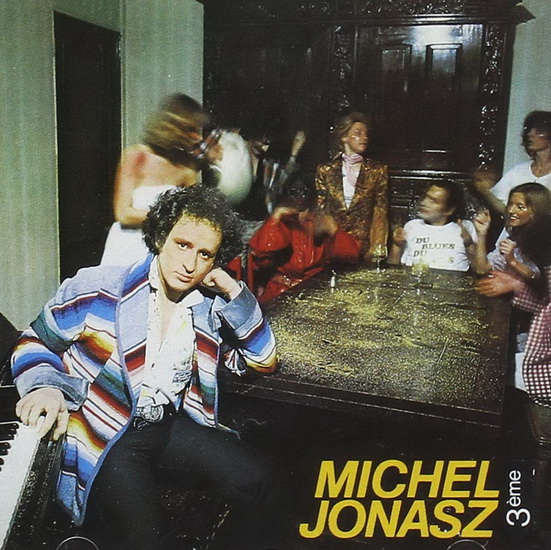 3ème - MICHEL JONASZ