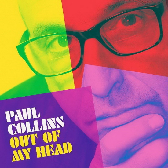 Out Of My Head - PAUL COLLINS