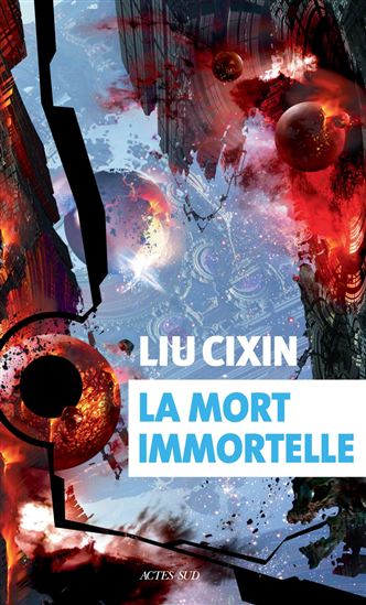 La mort immortelle - CIXIN LIU