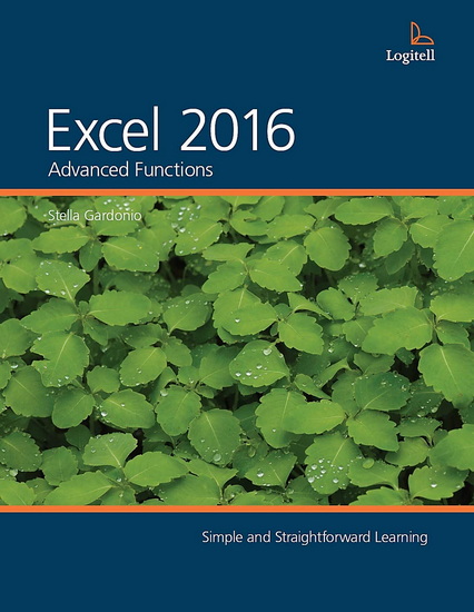 Excel 2016: Advanced Functions - STELLA GARDONIO