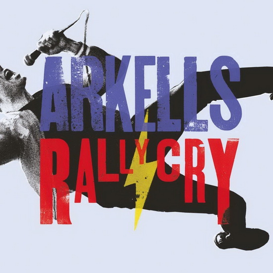 Rally Cry - ARKELLS