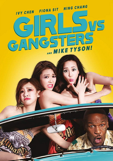 Girls Vs Gangsters - WONG CHUN-CHUN