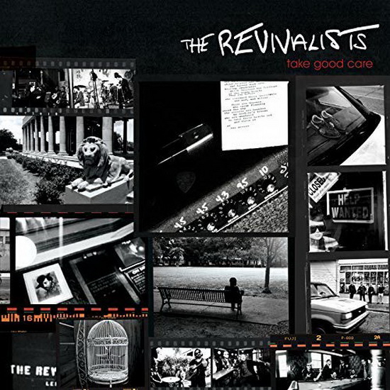 Take Good Care - REVIVALISTS (THE)