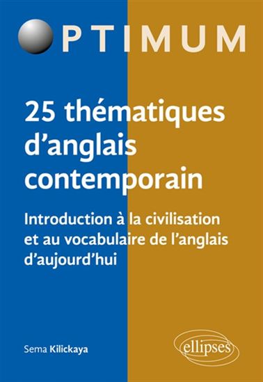 Introduction à la civilisation et au vocabulaire de l&#39;anglais d&#39;aujourd&#39;hui - SEMA KILIÇKAYA