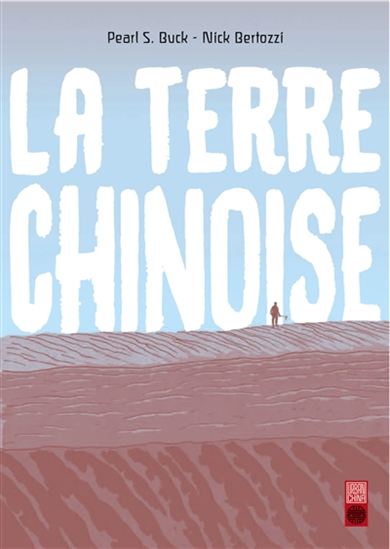 La Terre chinoise - NICK BERTOZZI
