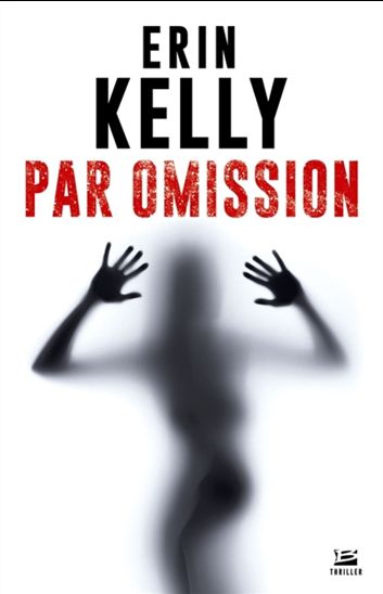 Par omission - ERIN KELLY