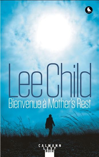 Bienvenue à Mother&#39;s rest - LEE CHILD