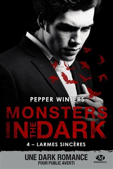 Monsters in the dark T. 04 Larmes sincères - PEPPER WINTERS