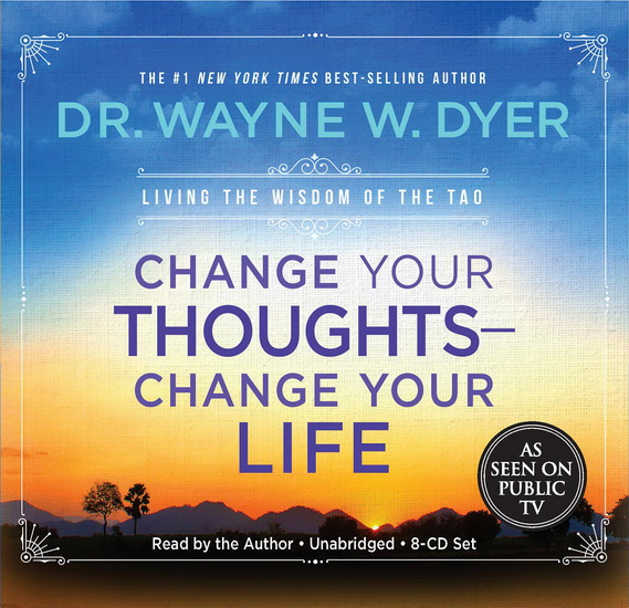 Change Your Thoughts Change Your Life (8 CD) - WAYNE W DYER